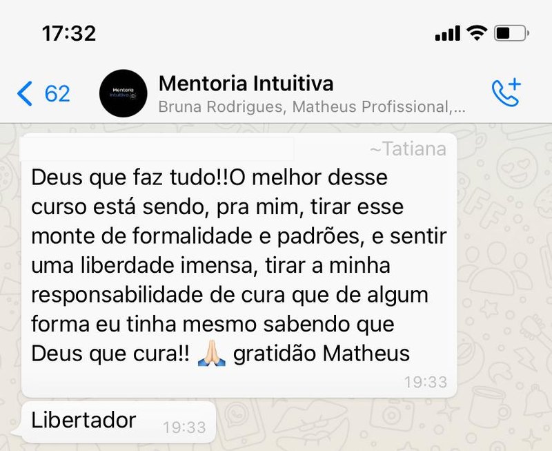 Mensagem de Tatiana via WhatsApp: Tirar essa formalidade e sentir uma liberdade imensa. Libertador. Gratidão Matheus.
