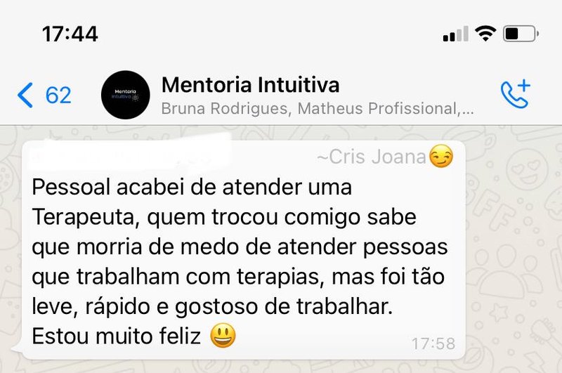 Mensagem de Cris Joana via WhatsApp: Acabei de atender uma terapeuta, foi tão leve, rápido e gostoso de trabalhar.
